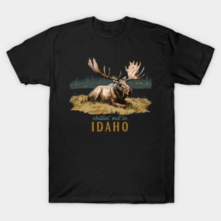 Chillin' Out In Idaho Moose Art Outdoor Souvenir T-Shirt